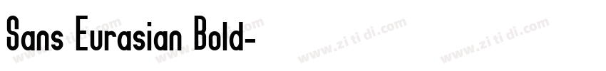 Sans Eurasian Bold字体转换